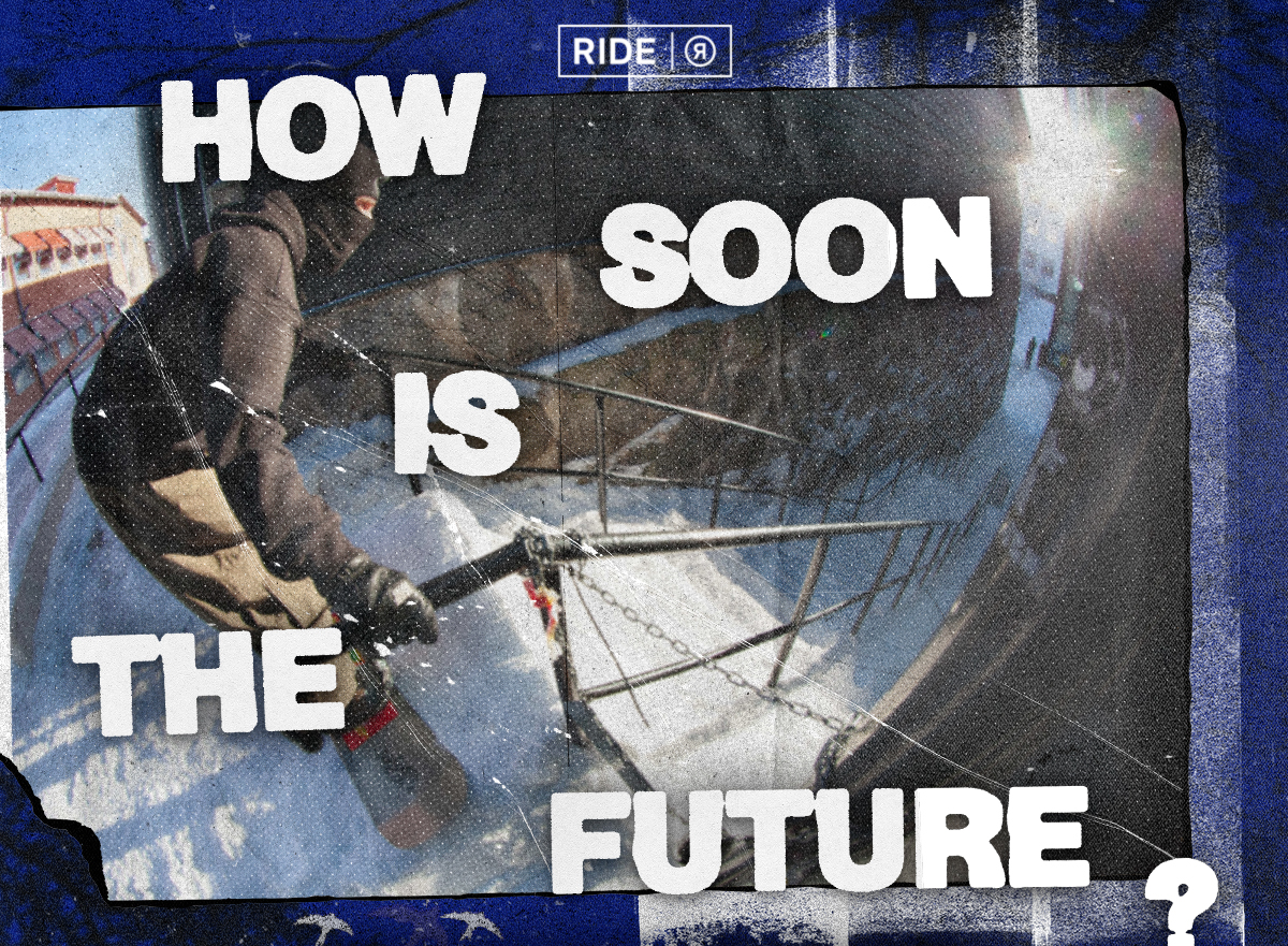 HOW SOON IS THE FUTURE TEASER | Ride Snowboards
