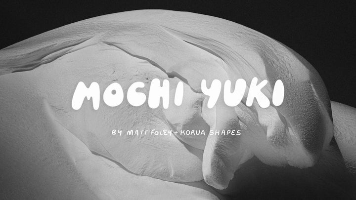 Mochi Yuki | KORUA Shapes