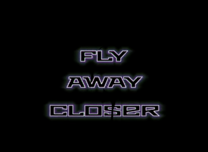 FLY AWAY CLOSER | TEASER