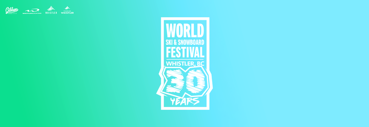 World Ski & Snowboard Festival Returns To Whistler