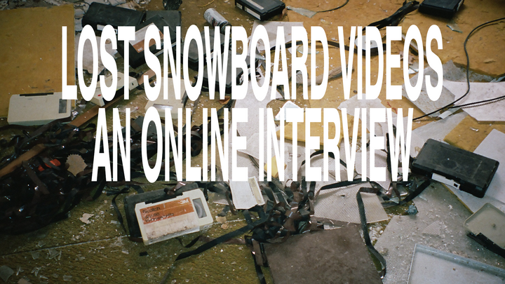 Lost Snowboard Videos | An Online Interview